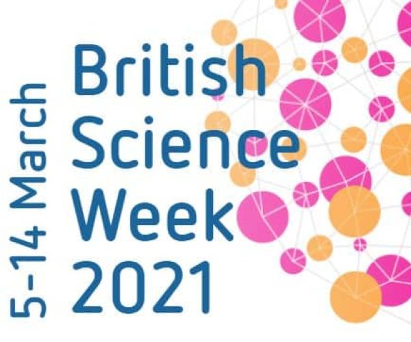 British Science Week 2021 British Science Week 2021